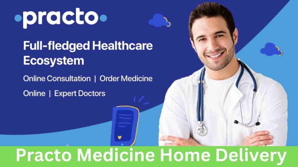 Practo Medicine Home Delivery App, ONLINE DAWA